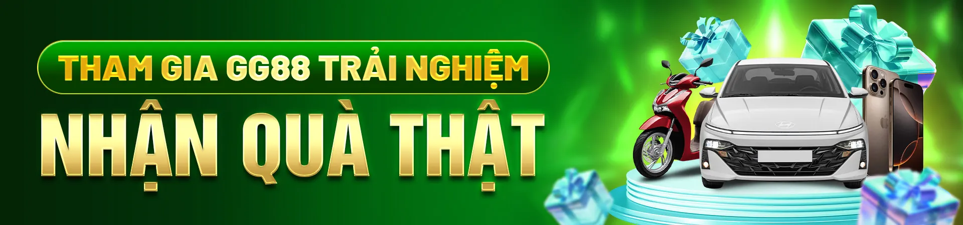 Tham gia gg88 trải nghiệm nhận quà thật